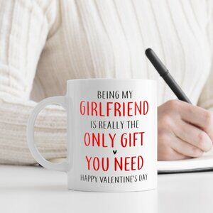 💖 Funny Valentine’s Day Mug – 11oz White Ceramic – Being My Girl Friend
